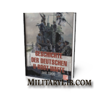Geschichte der Deutschen U-Boot-Waffe seit 1906 / История немецких подводных лодок с 1906 года