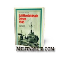 Schiffsschicksale Ostsee 1945 /      1945