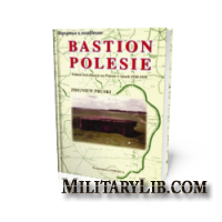 Bastion Polesie-polskie fortyfikacje na Polesiu w latah 1920-1939 / -       1920-1939