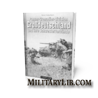 Panzer-Grenadier-Division Gro&#223;deutschland und ihre Schwesterverbande /    Gro&#223;deutschland   