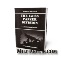 The 1st SS Panzer Division – Leibstandarte