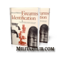 Firearms Identification Vol. I-II