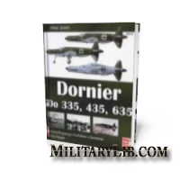 Dornier Do 335, 435, 635: Kampfflugzeug - Aufklarer - Zerstorer - Nachtjager