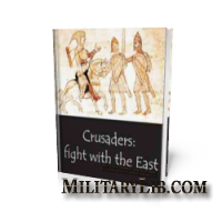 Crusades: fight with the East