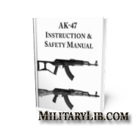 AK-47 Instruction & Safety Manual /  AK-47,   