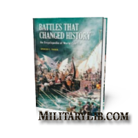 Battles that Changed History: An Encyclopedia of World Conflict