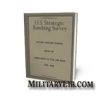 U.S. Strategic Bombing Survey. Report on Armament in the Air War 1939-1945