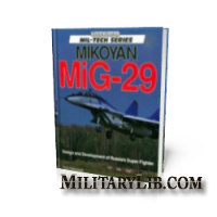 Mikoyan MiG-29: Design and Development of Russia's Super Fighter