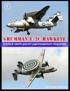 Палубный самолёт дальнего радиолокационного обнаружения - Grumman E-2C Hawkeye (1 часть) (Фотоальбом)