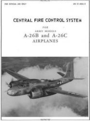 Central fire control system for Army Models A-26B and A-26C Airplanes